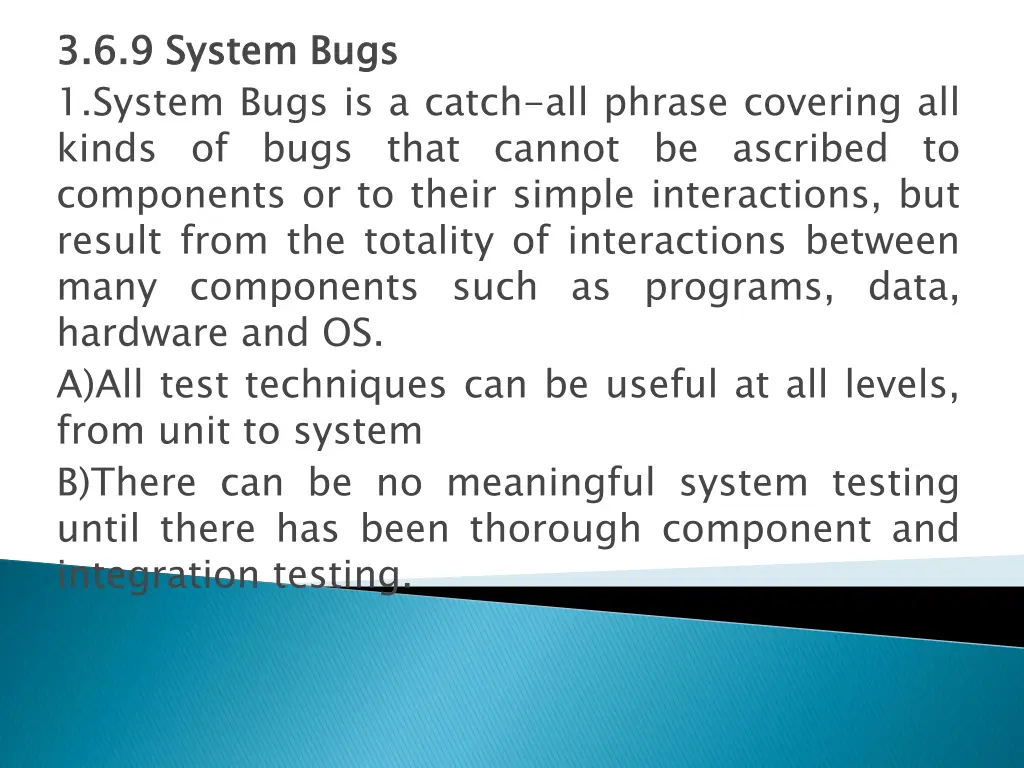 3 3 6 6 9 9 system 1 system bugs is a catch