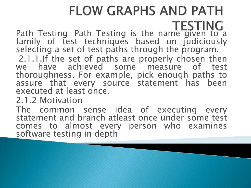 path testing path testing is the name given