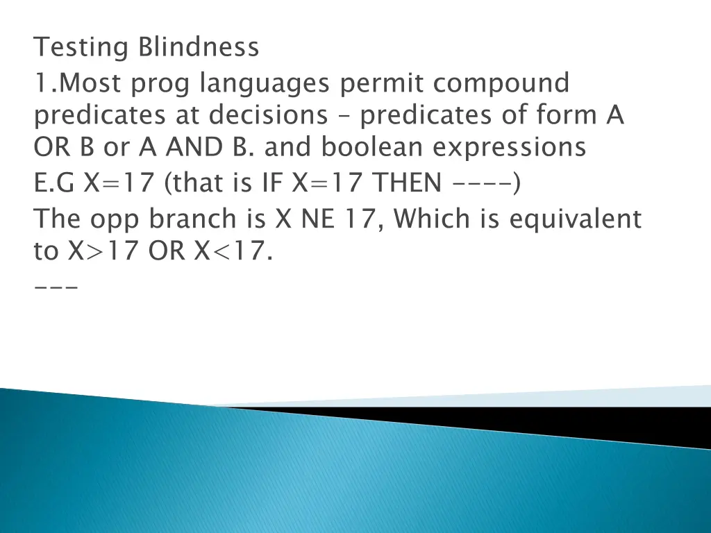 testing blindness 1 most prog languages permit