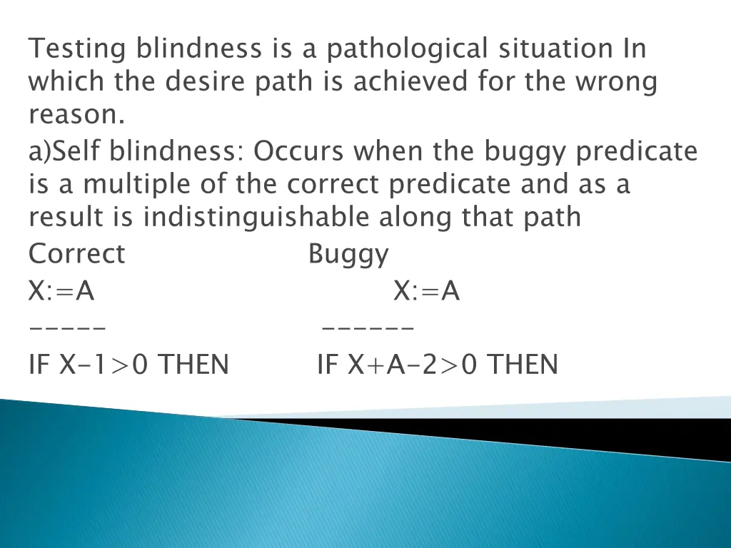 testing blindness is a pathological situation 2