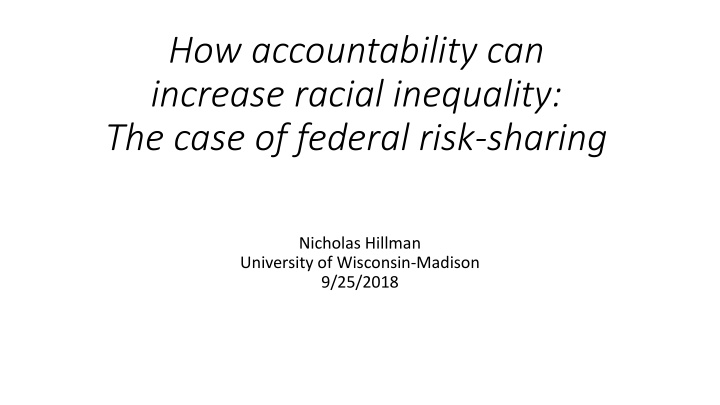 how accountability can increase racial inequality