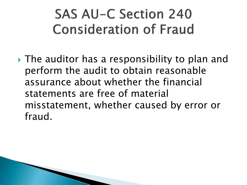 the auditor has a responsibility to plan