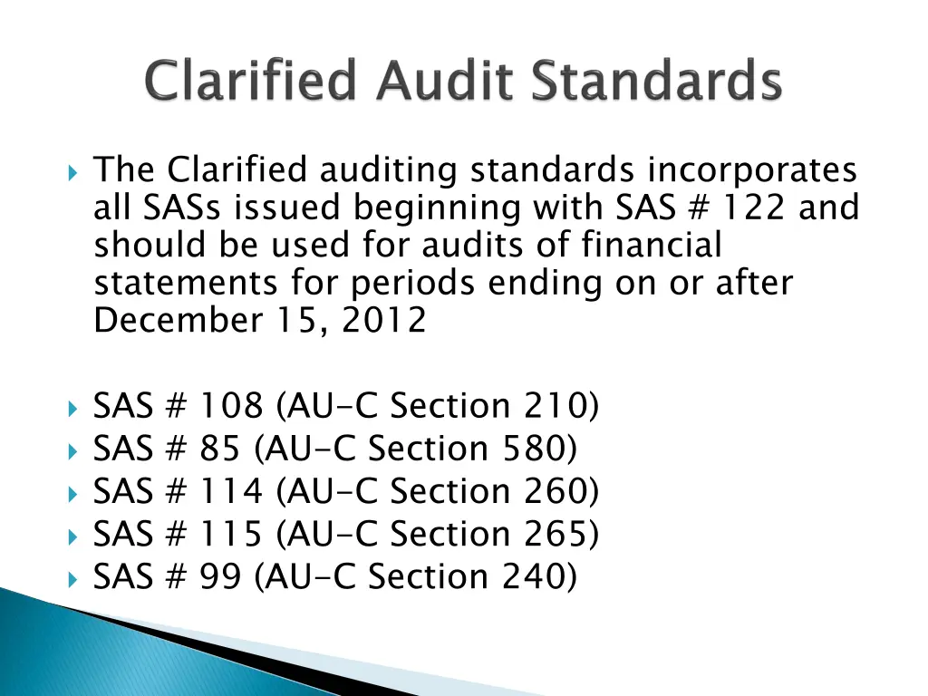 the clarified auditing standards incorporates