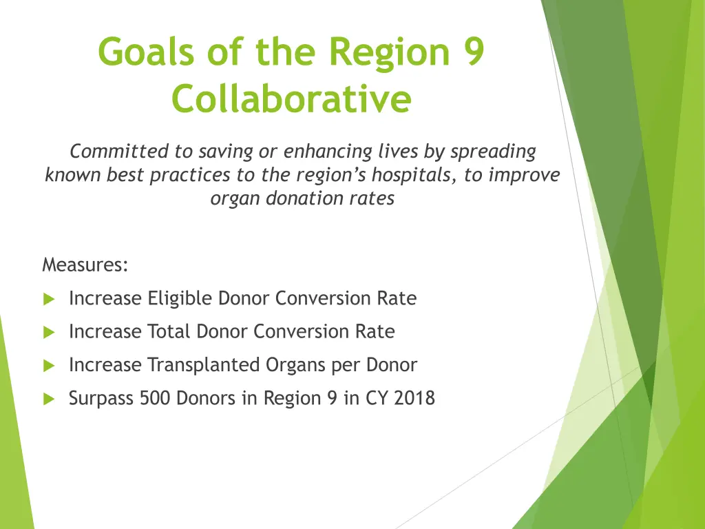 goals of the region 9 collaborative