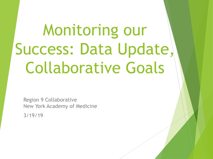 monitoring our success data update collaborative