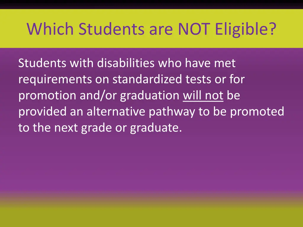 which students are not eligible