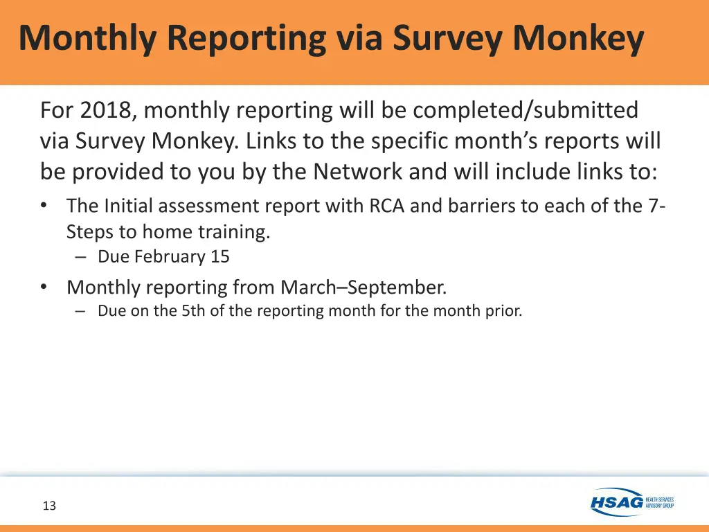 monthly reporting via survey monkey