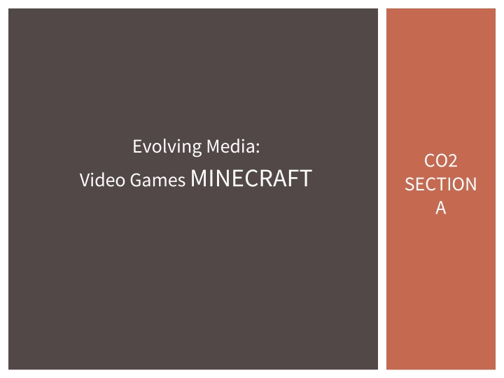 evolving media video games minecraft