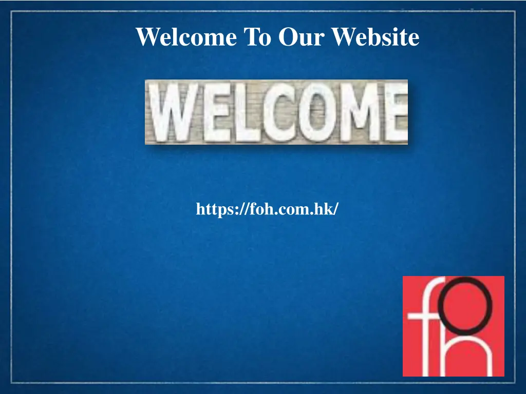 welcome to our website