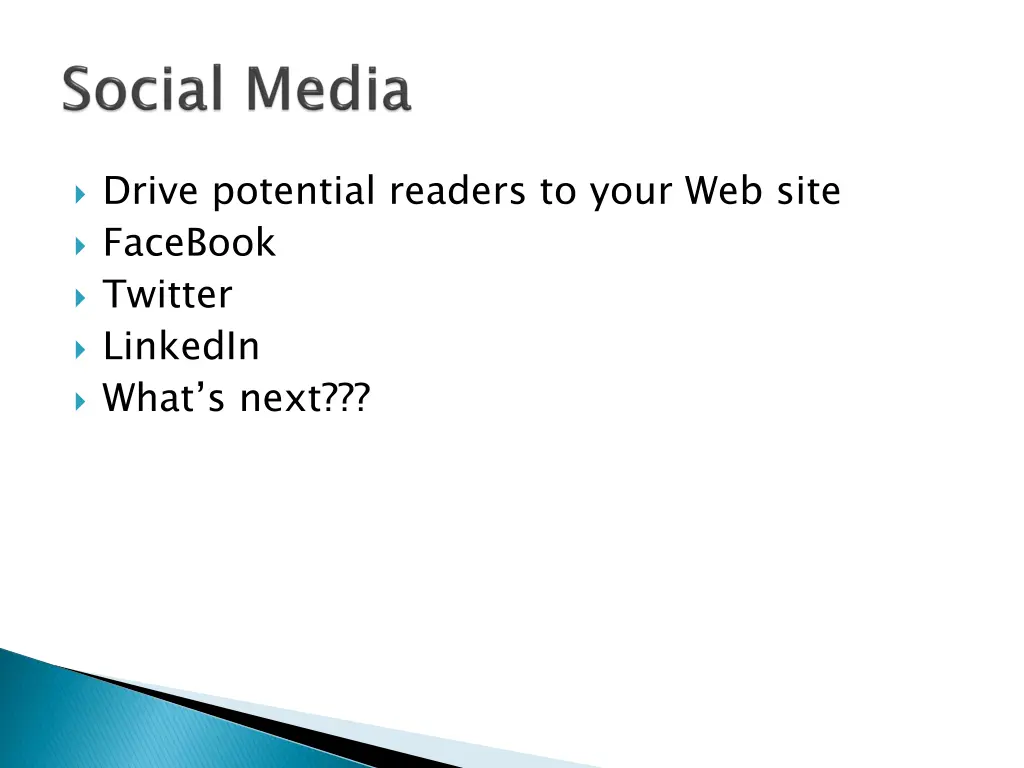 drive potential readers to your web site facebook