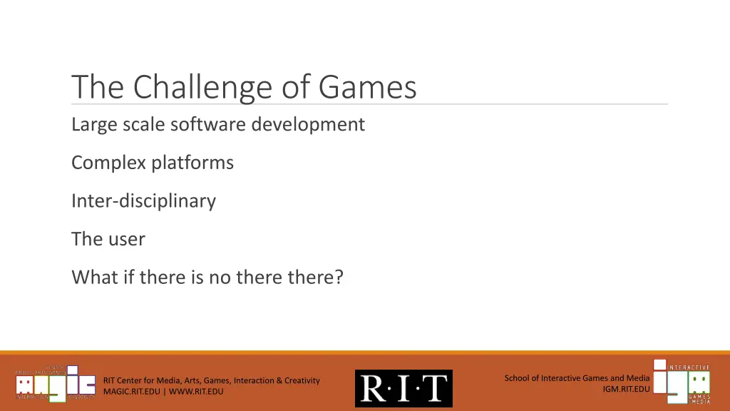 the challenge of games large scale software