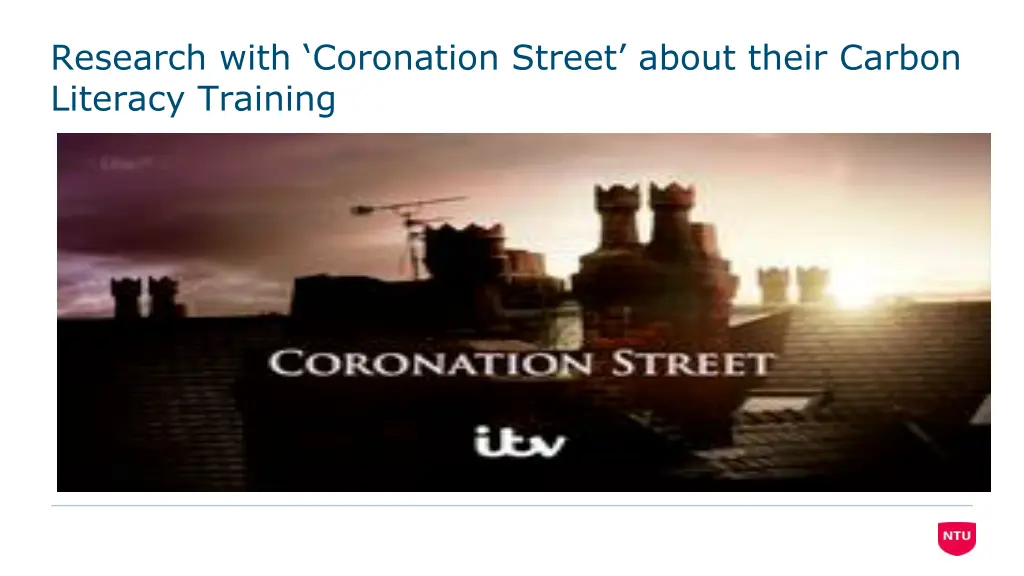 research with coronation street about their