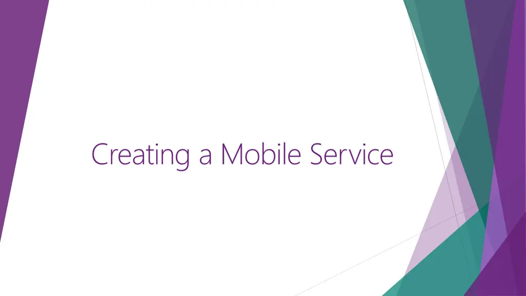 creating a mobile service