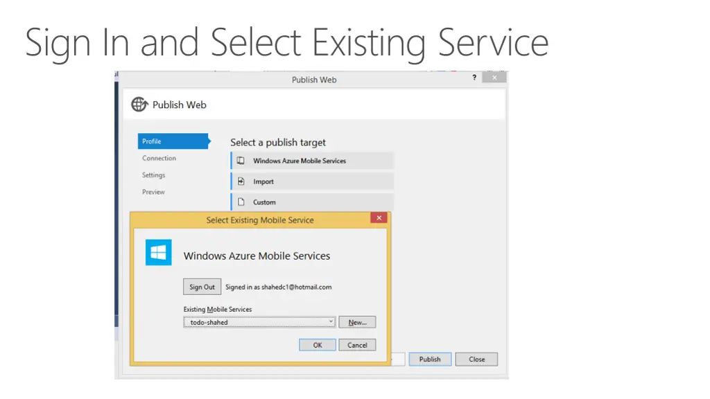 sign in and select existing service