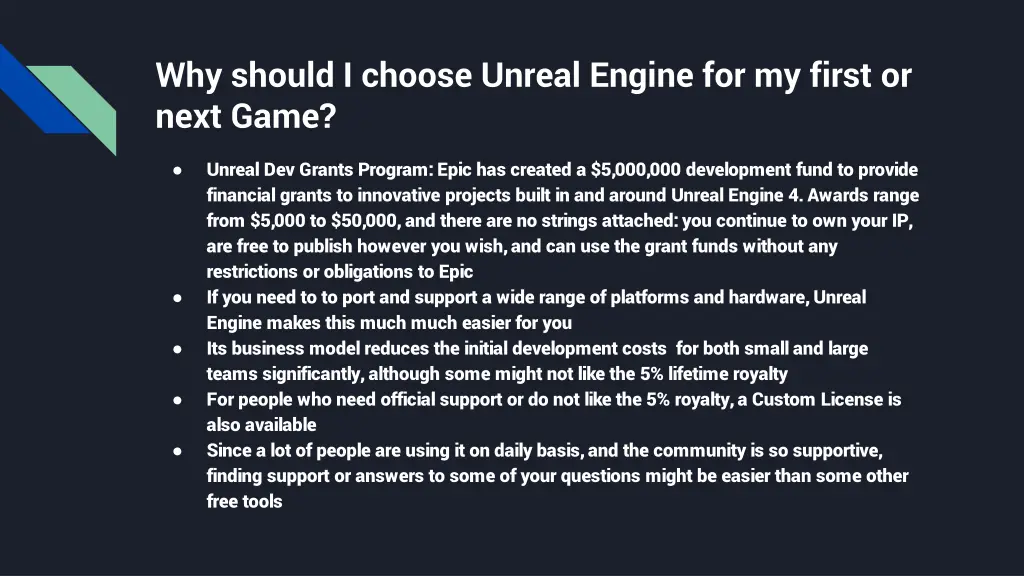 why should i choose unreal engine for my first