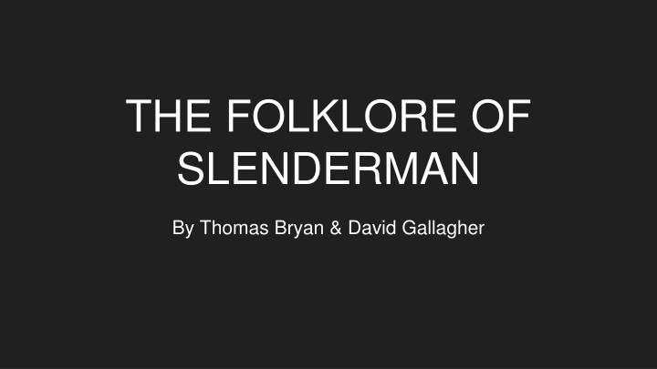 the folklore of slenderman