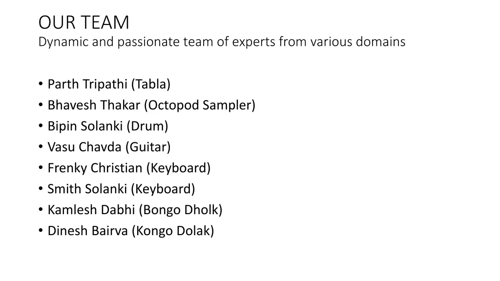 our team dynamic and passionate team of experts 2