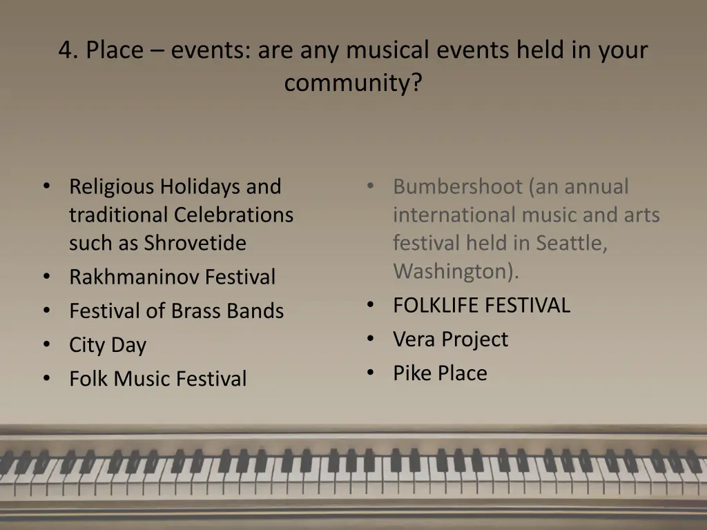 4 place events are any musical events held