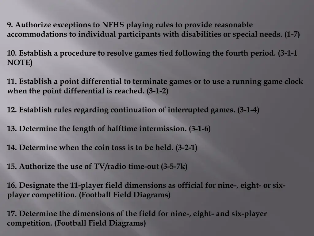 9 authorize exceptions to nfhs playing rules