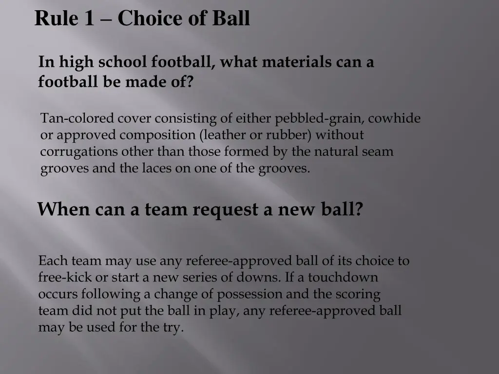 rule 1 choice of ball