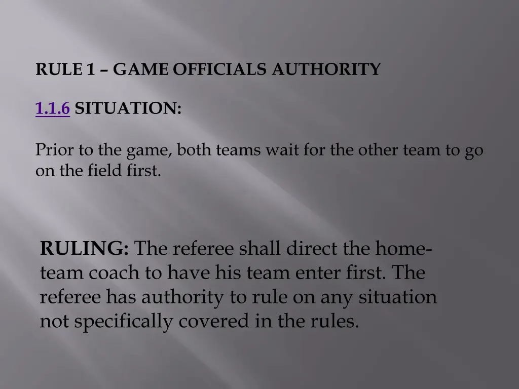 rule 1 game officials authority