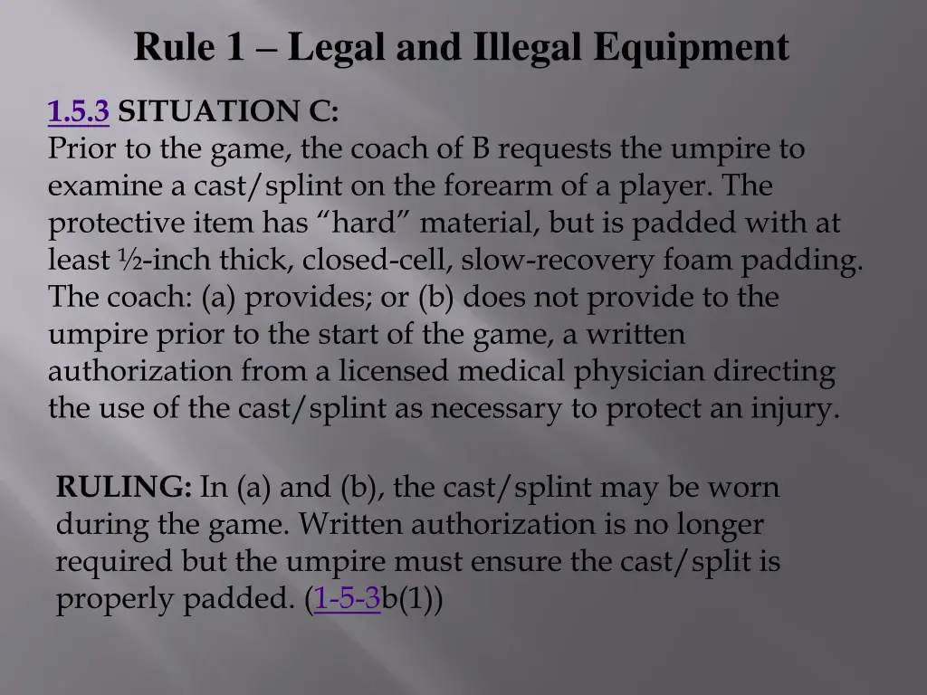 rule 1 legal and illegal equipment 1