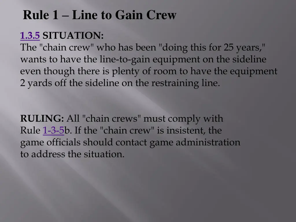 rule 1 line to gain crew