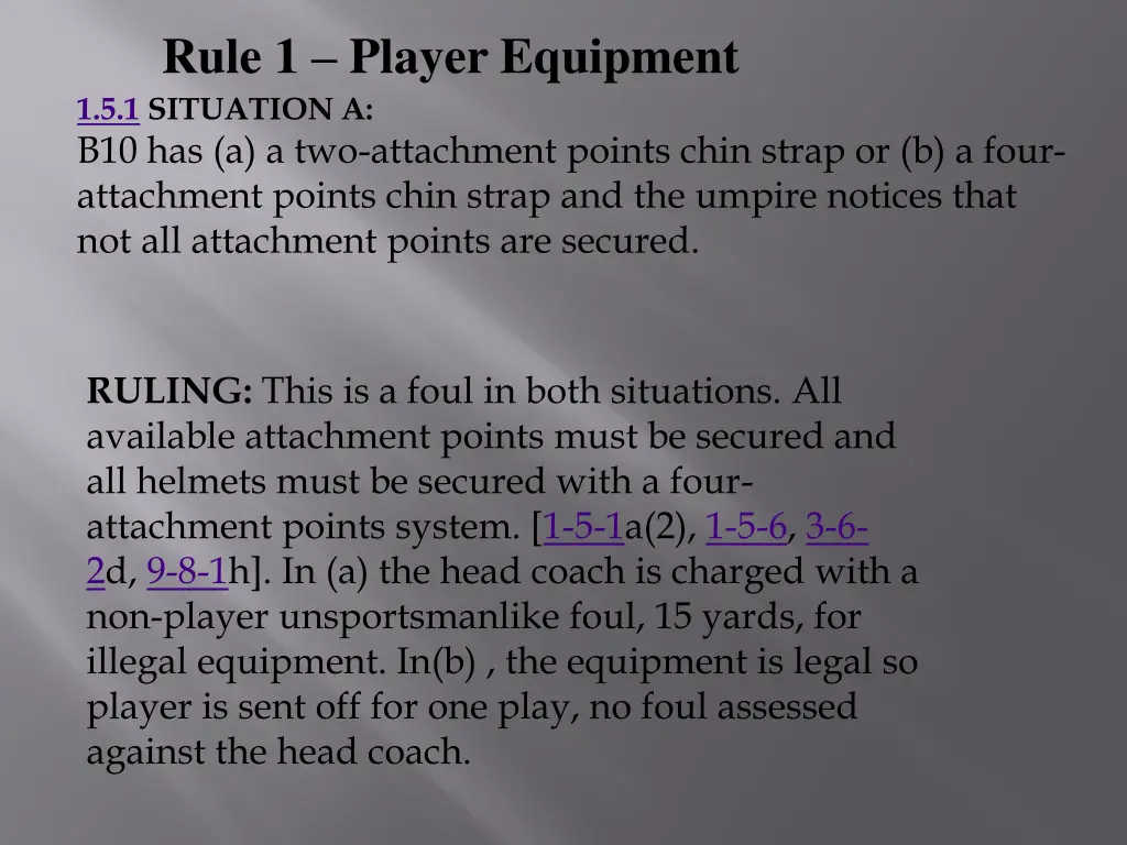 rule 1 player equipment 1 5 1 situation