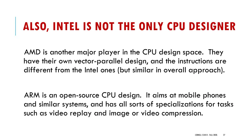 also intel is not the only cpu designer