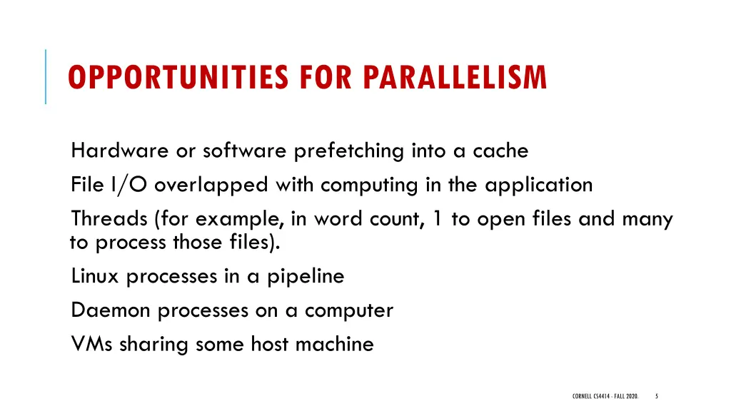 opportunities for parallelism