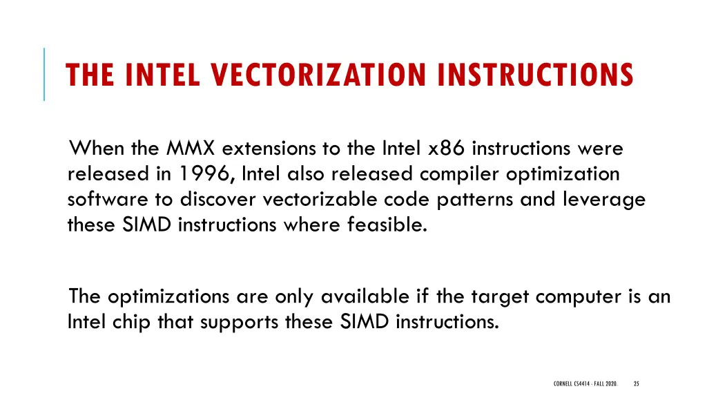 the intel vectorization instructions