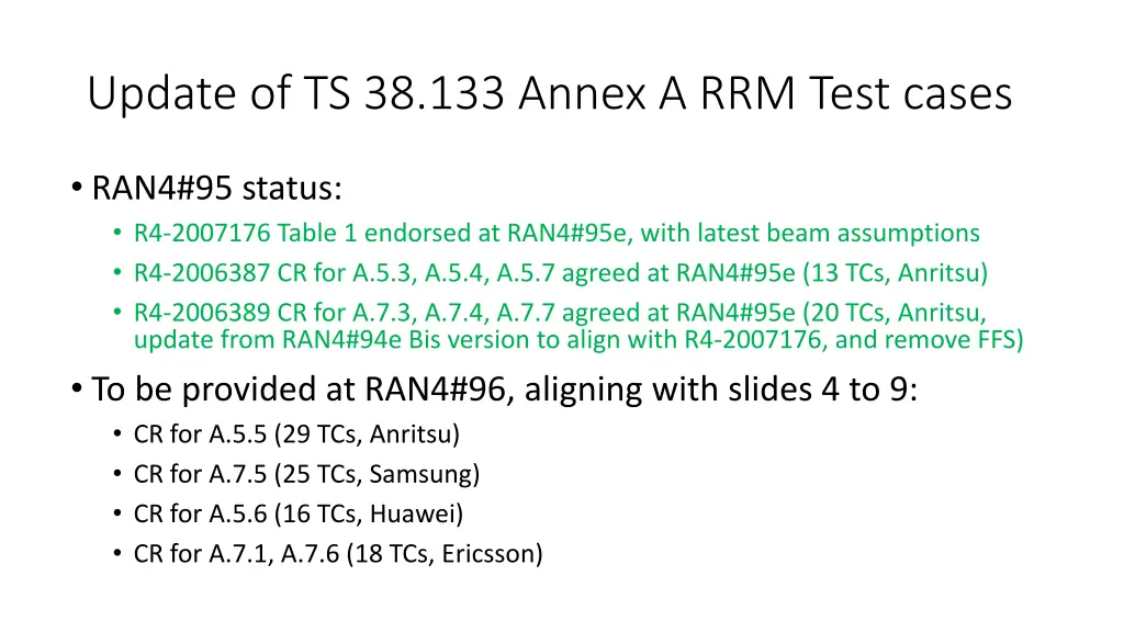 update of ts 38 133 annex a rrm test cases