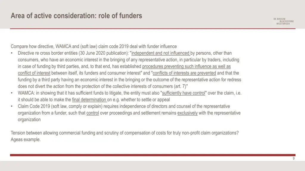 area of active consideration role of funders