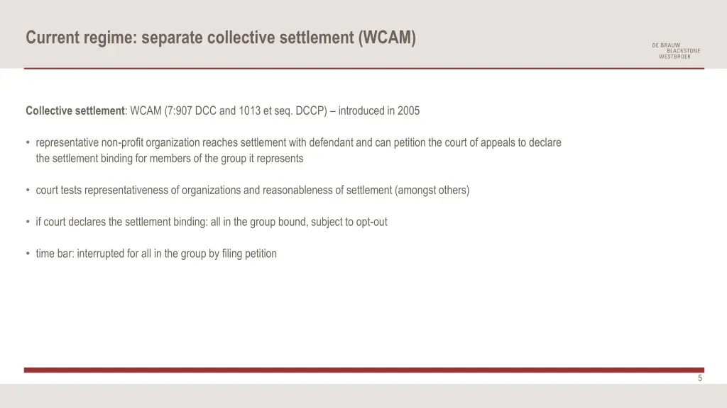 current regime separate collective settlement wcam