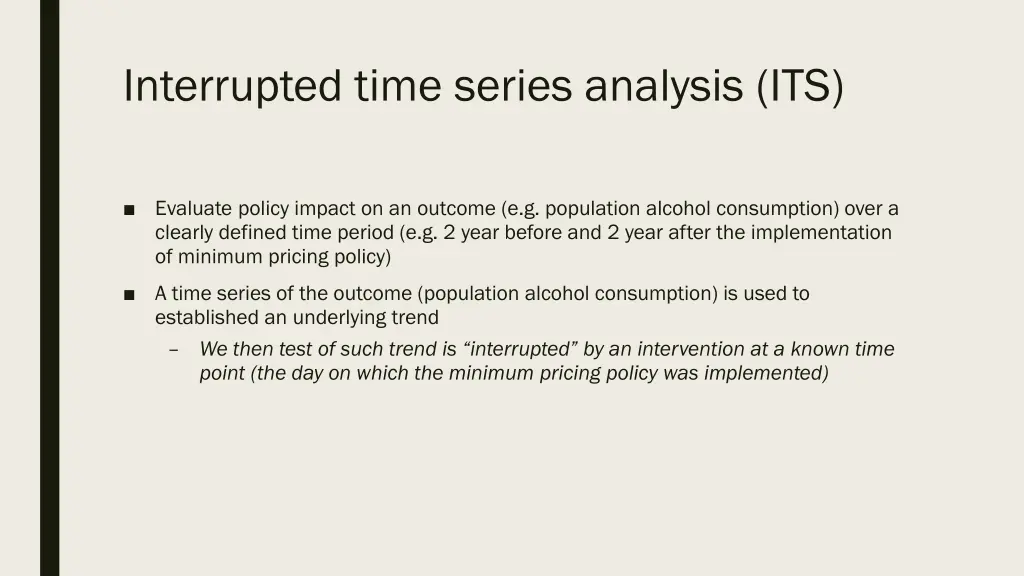 interrupted time series analysis its