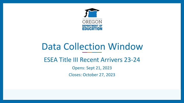 data collection window