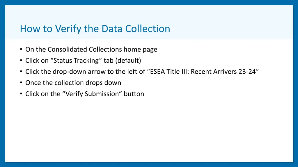 how to verify the data collection