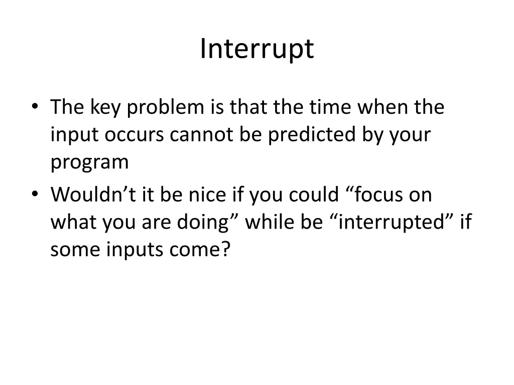 interrupt