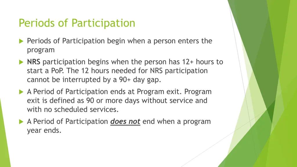 periods of participation