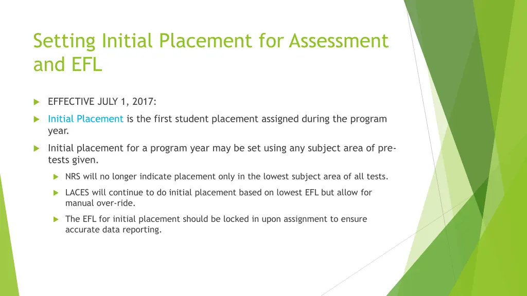 setting initial placement for assessment and efl