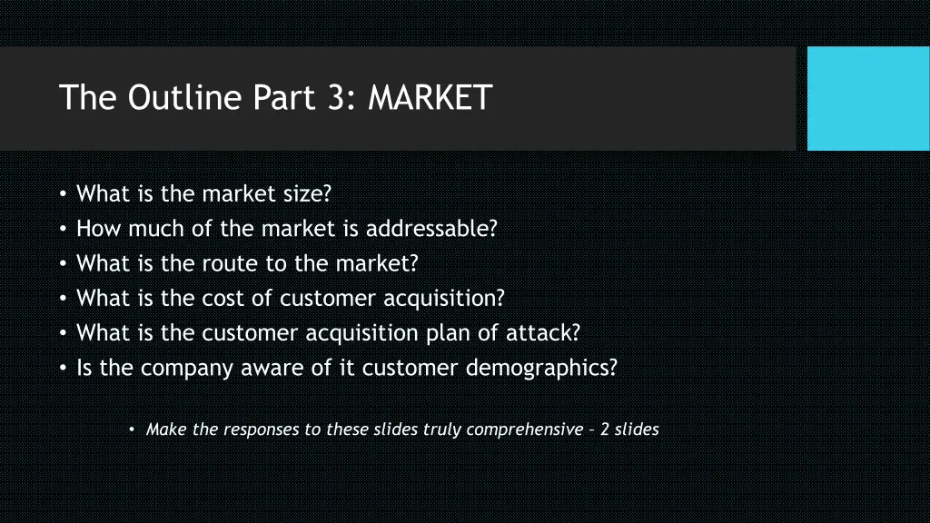 the outline part 3 market