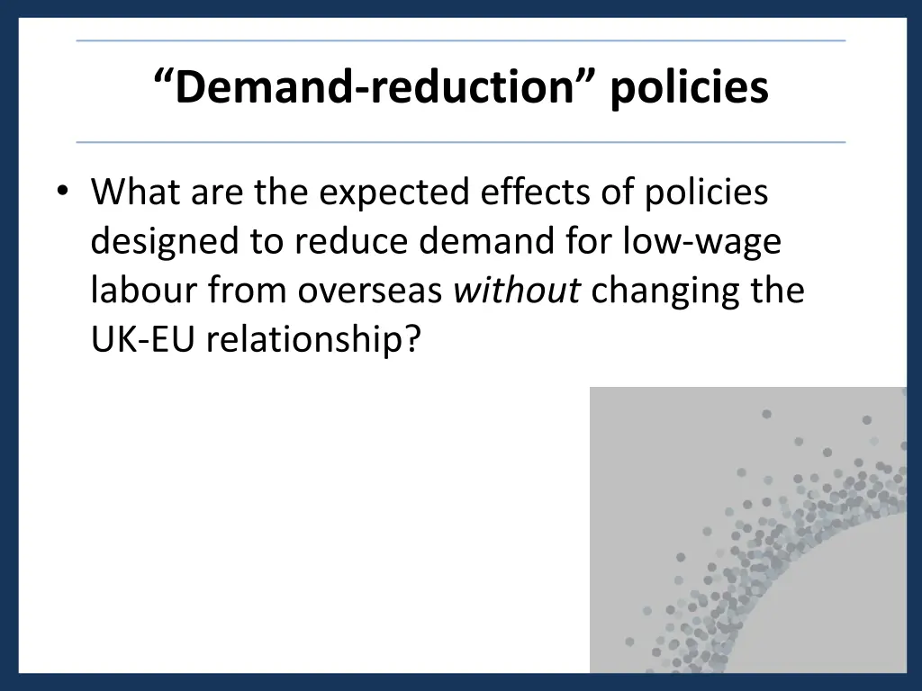 demand reduction policies