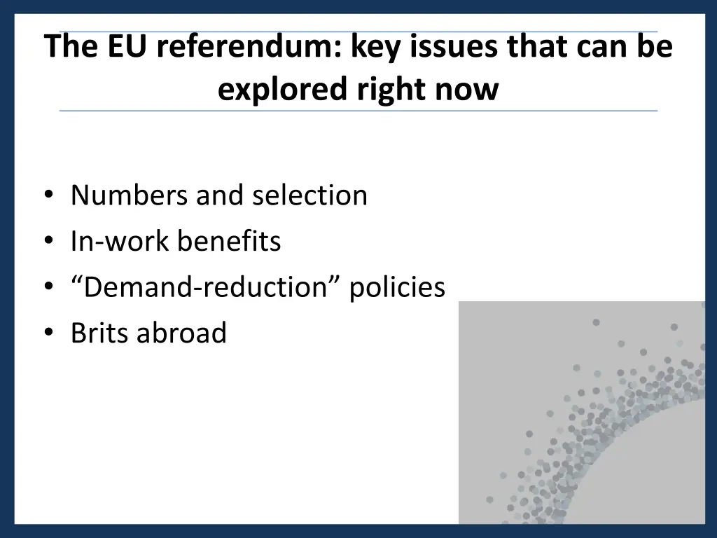 the eu referendum key issues that can be explored