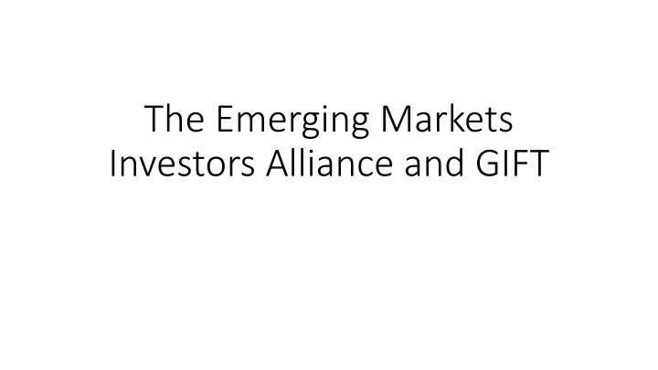 the emerging markets investors alliance and gift