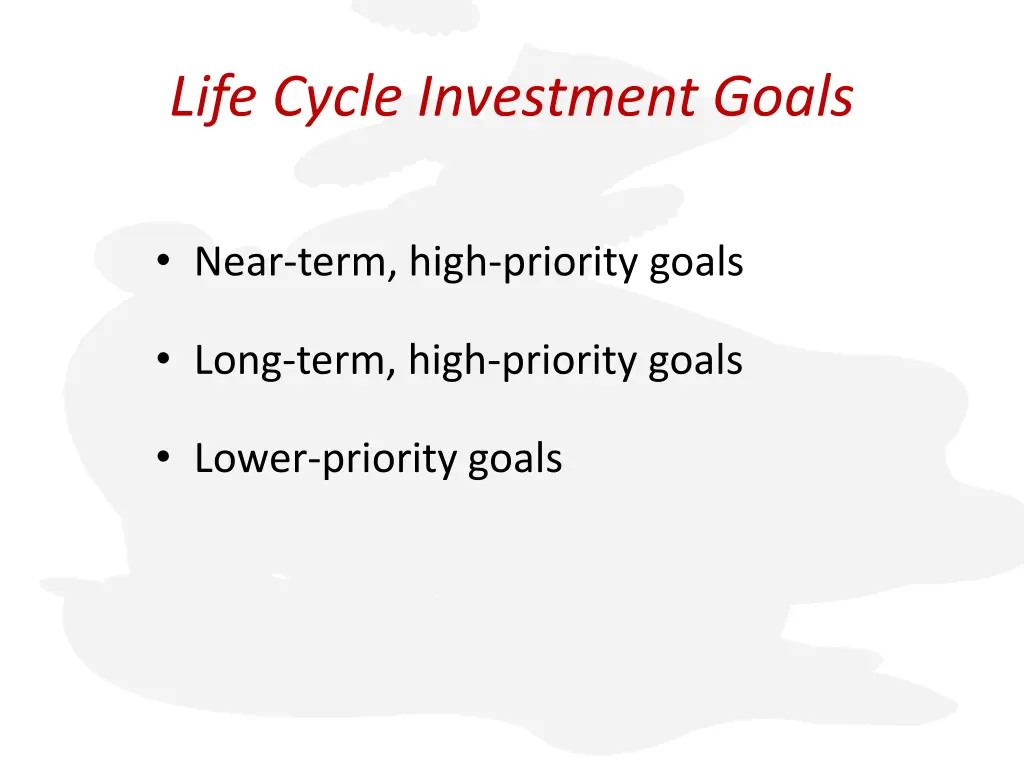 life cycle investment goals