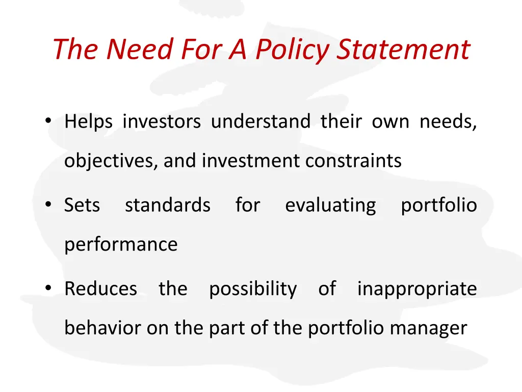 the need for a policy statement