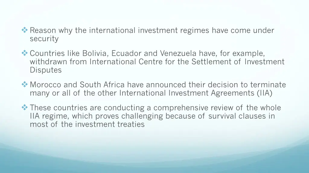 reason why the international investment regimes