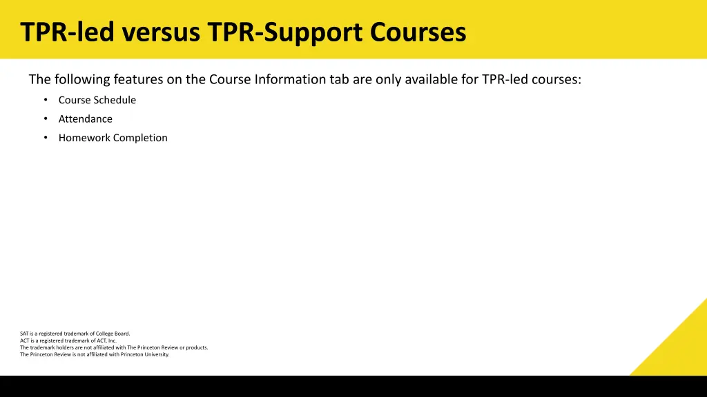 tpr led versus tpr support courses