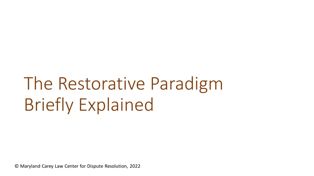 the restorative paradigm briefly explained