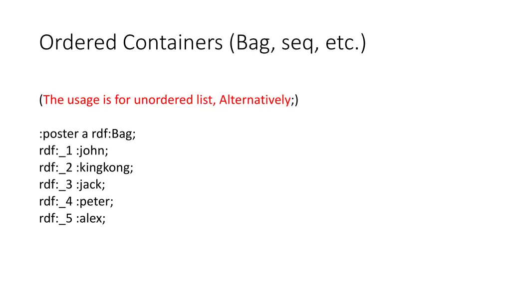 ordered containers bag seq etc 1